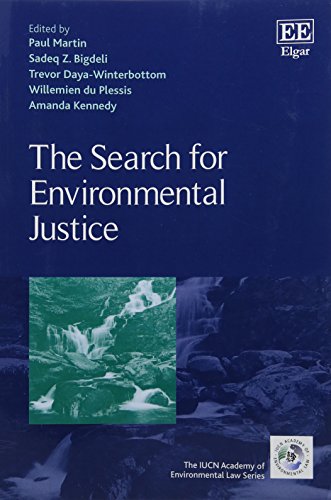 Beispielbild fr The Search for Environmental Justice (IUCN Academy of Environmental Law series) (The Iucn Academy of Environmental Law) zum Verkauf von Books From California