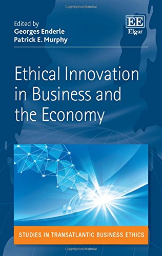 Stock image for Ethical Innovation in Business and the Economy (Studies in TransAtlantic Business Ethics Series) for sale by Bestsellersuk