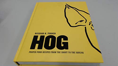 Stock image for Hog: Proper pork recipes from the snout to the squeak for sale by HPB-Ruby