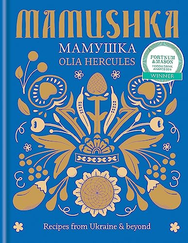 9781784720384: Mamoushka: Recipes from Ukraine & beyond [Lingua Inglese]