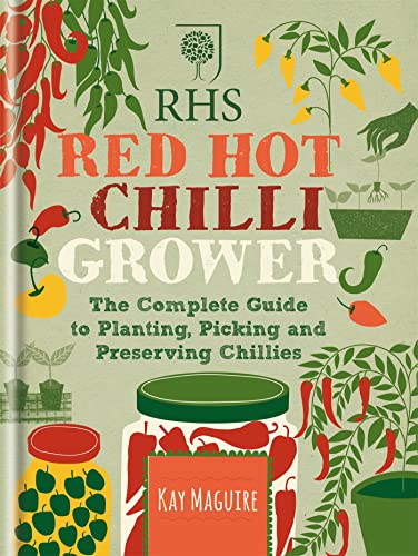 Beispielbild fr RHS Red Hot Chilli Grower: The complete guide to planting, picking and preserving chillies zum Verkauf von WorldofBooks