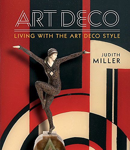 Stock image for Miller's Art Deco: Living with the Art Deco Style for sale by Half Price Books Inc.