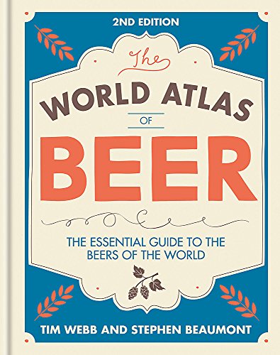 Stock image for World Atlas of Beer: THE ESSENTIAL NEW GUIDE TO THE BEERS OF THE WORLD for sale by WorldofBooks