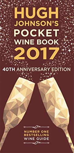 Beispielbild fr Hugh Johnson's Pocket Wine 2017: 40th Anniversary zum Verkauf von Gulf Coast Books