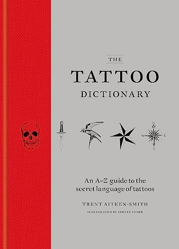 Beispielbild fr The Tattoo Dictionary zum Verkauf von medimops