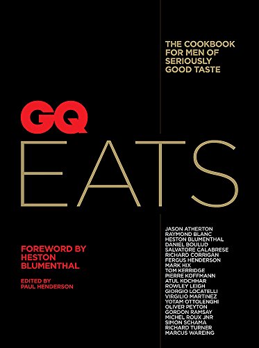 Stock image for GQ Eats: The cookbook for men of seriously good taste for sale by Better World Books