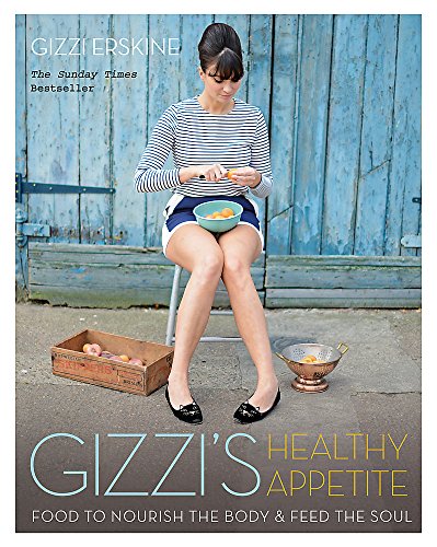 Beispielbild fr Gizzi's Healthy Appetite: Food to nourish the body and feed the soul zum Verkauf von WorldofBooks