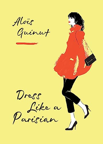 Stock image for Dress Like a Parisian for sale by Blackwell's