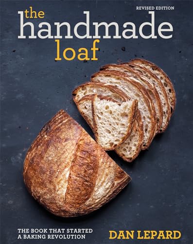 Stock image for The Handmade Loaf: The book that started a baking revolution for sale by Books From California