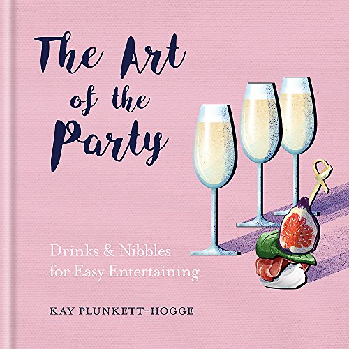Beispielbild fr The Art of the Party : Drinks and Nibbles for Easy Entertaining zum Verkauf von Better World Books