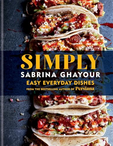 Beispielbild fr Simply : Easy Everyday Dishes from the Bestselling Author of Persiana zum Verkauf von Better World Books