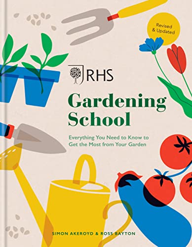 Beispielbild fr RHS Gardening School: Everything You Need to Know to Garden Like a Professional zum Verkauf von Dream Books Co.
