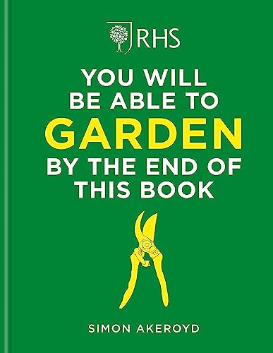 Stock image for You Will Be Able to Garden by the End of This Book for sale by Blackwell's