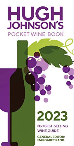 Hugh Johnson's Pocket Wine Book 2023: Number 1 Best-selling Wine Guide