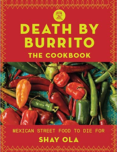 9781784728793: Death by Burrito: Mexican Street Food to Die For