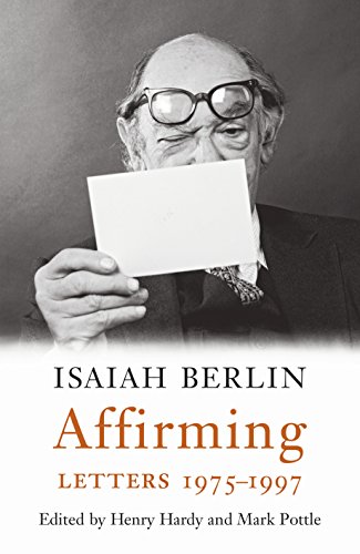 9781784740085: Affirming: Letters 1975-1997