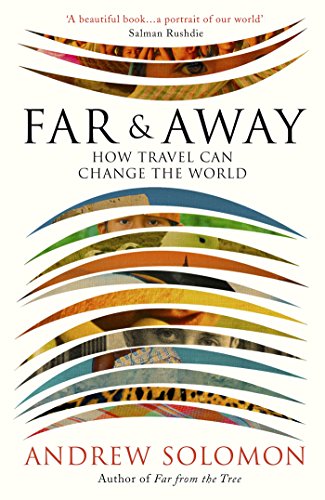 Beispielbild fr Far and Away: How Travel Can Change the World zum Verkauf von WorldofBooks