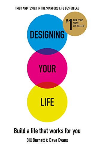 Imagen de archivo de Designing Your Life: Build a Life that Works for You a la venta por Goodwill Books