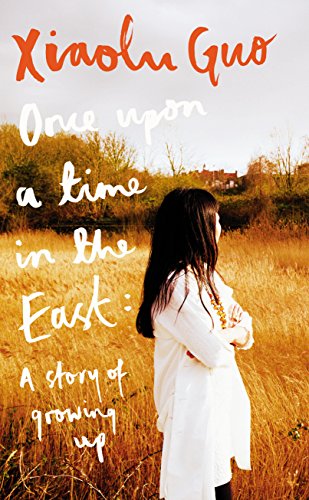Beispielbild fr Once Upon A Time in the East: A Story of Growing up zum Verkauf von WorldofBooks
