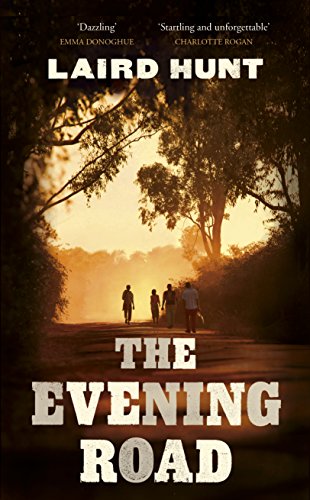 9781784740856: The Evening Road: Hunt Laird