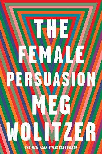 Imagen de archivo de The Female Persuasion [Paperback] Wolitzer, Meg a la venta por Books From California