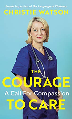 Stock image for The Courage to Care : A Call for Compassion for sale by Better World Books