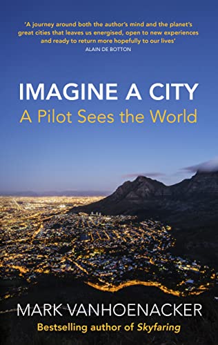 Beispielbild fr Imagine a City: A Pilot Sees the World zum Verkauf von WorldofBooks