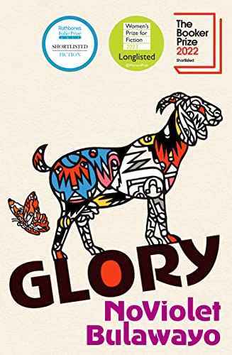 Beispielbild fr Glory: LONGLISTED FOR THE WOMEN'S PRIZE FOR FICTION 2023 zum Verkauf von WorldofBooks