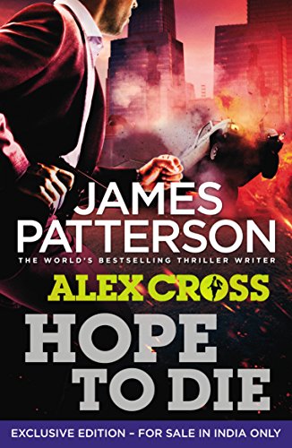 Stock image for Hope to Die: Alex Cross 22 for sale by Half Price Books Inc.