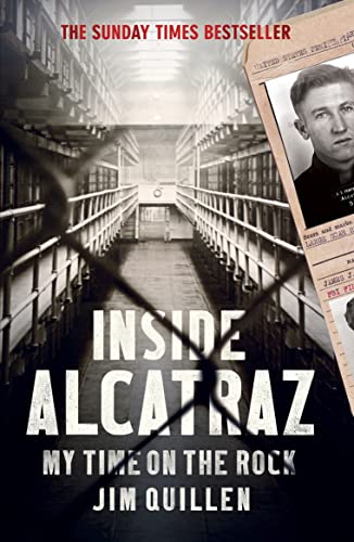 Beispielbild fr Inside Alcatraz: My Time on the Rock zum Verkauf von WorldofBooks