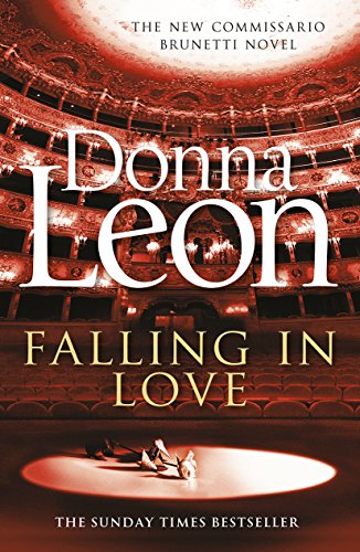 9781784750749: Falling in Love: (Brunetti 24) (A Commissario Brunetti Mystery)