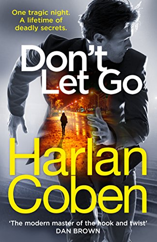 Beispielbild fr Don't Let Go: From the #1 bestselling creator of the hit Netflix series Stay Close zum Verkauf von ThriftBooks-Atlanta