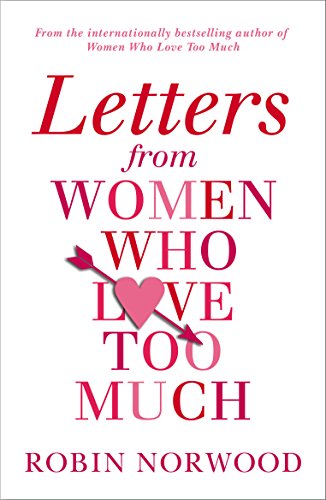9781784751616: LETTERS FROM WOMEN WHO LOVE TOO M