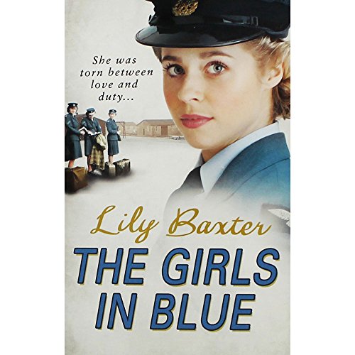 Beispielbild fr The Girls in Blue Lily Baxter zum Verkauf von ThriftBooks-Dallas