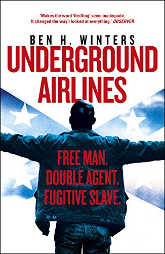 Beispielbild fr Underground Airlines zum Verkauf von Better World Books