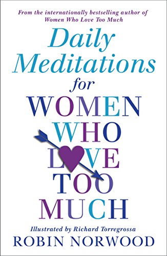 9781784751876: Daily Meditations For Women Who Love Too Much