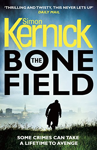 Stock image for The Bone Field: The Heart-Stopping New Thriller for sale by ThriftBooks-Dallas