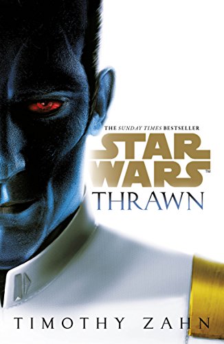 Stock image for Star Wars: Thrawn: Timothy Zahn (Star Wars: Thrawn series, 1) for sale by WorldofBooks