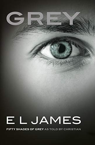 9781784753252: Grey: Fifty Shades of Grey as told by Christian (UK version)