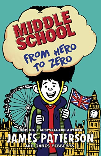 Beispielbild fr Middle School: From Hero to Zero: (Middle School 10) zum Verkauf von Goodwill Books