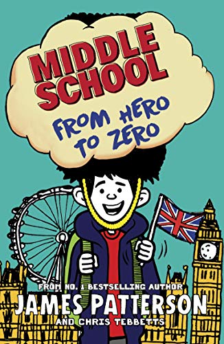 Imagen de archivo de Middle School: From Hero to Zero: (Middle School 10) a la venta por ZBK Books