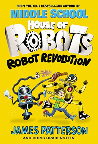 Stock image for House of Robots: Robot Revolution (House of Robots, 3) for sale by WorldofBooks