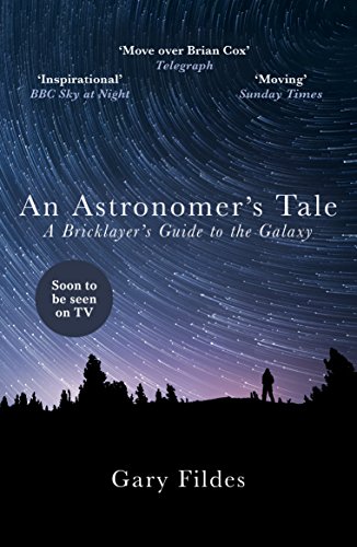 Stock image for An Astronomer's Tale for sale by Blackwell's