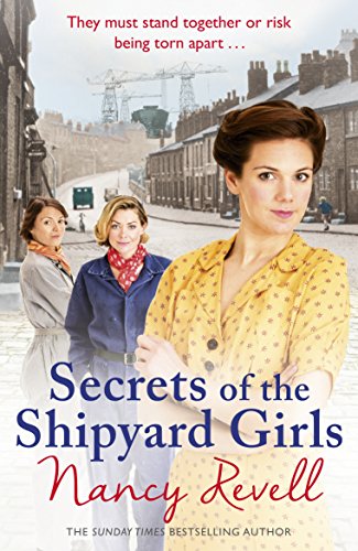 Imagen de archivo de Secrets of the Shipyard Girls: (Shipyard Girls 3) (3) (The Shipyard Girls Series) a la venta por HPB-Emerald