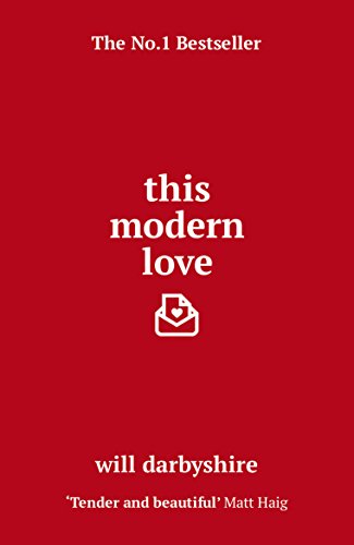 Stock image for This Modern Love: Darbyshire Will for sale by WorldofBooks