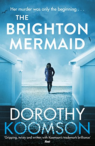 9781784755423: The Brighton Mermaid: The gripping thriller from the bestselling author of The Ice Cream Girls