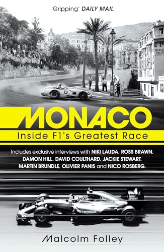Stock image for Monaco: Inside F1's Greatest Race for sale by SecondSale