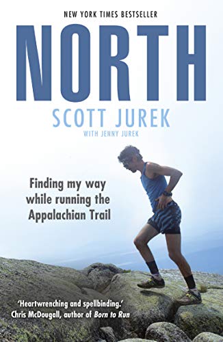 Stock image for North: Finding My Way While Running the Appalachian Trail for sale by WorldofBooks