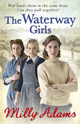 Stock image for The Waterway Girls: Milly Adams (Waterway Girls, 1) for sale by WorldofBooks