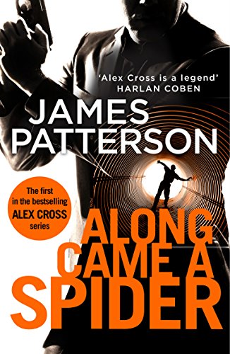 Imagen de archivo de Along Came a Spider: (Alex Cross 1) a la venta por WorldofBooks